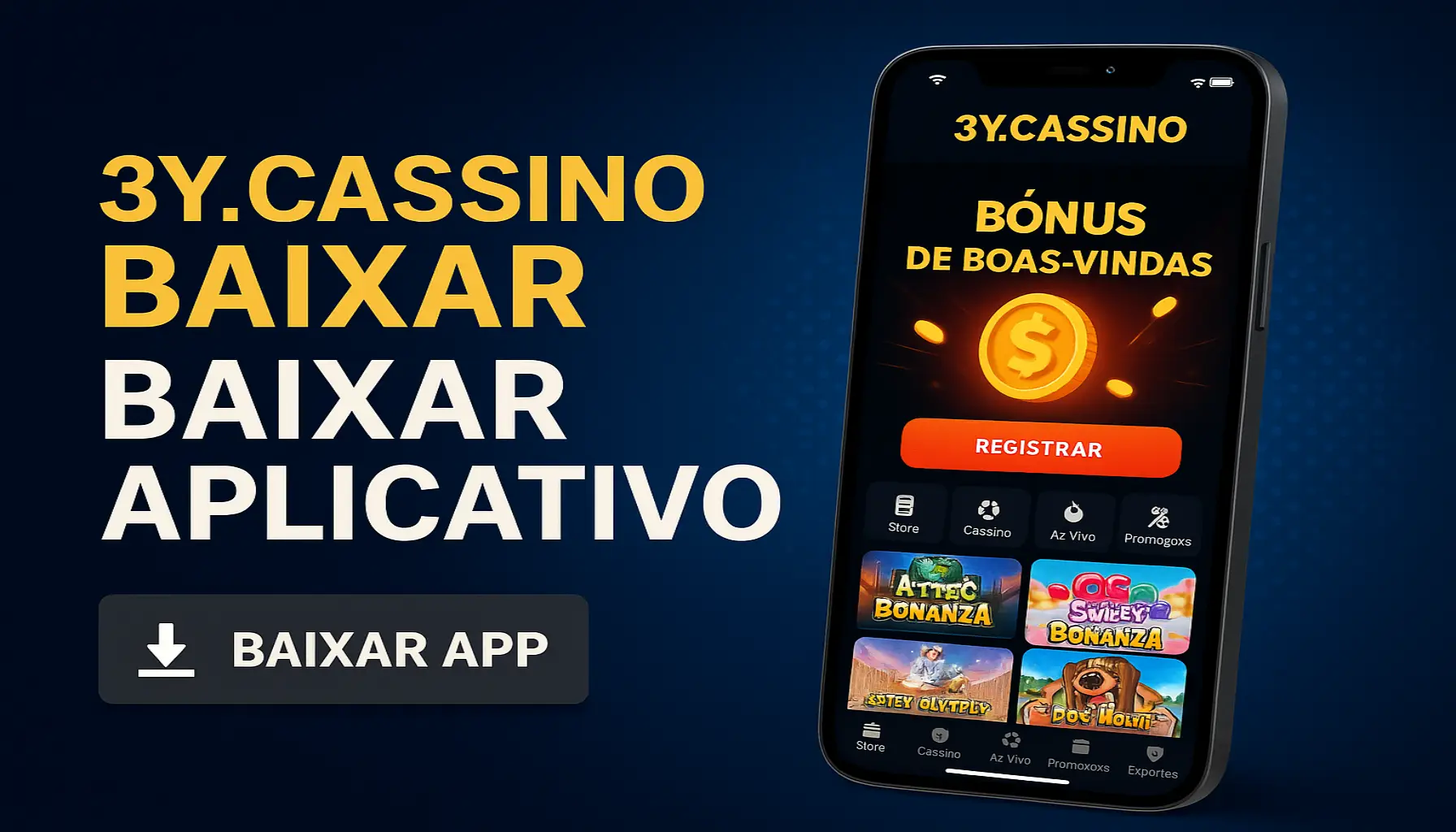 Baixar o 3Y.CASSINO Cassino App